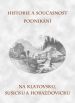 Historie a současnost podnikání na Klatovsku, Sušicku a Horažďovicku