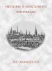 Historie a současnost podnikání na Olomoucku